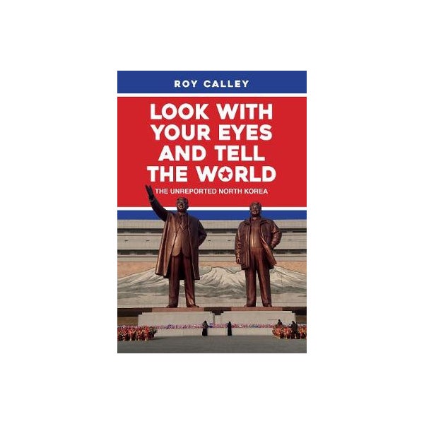 Look with your Eyes and Tell the World -