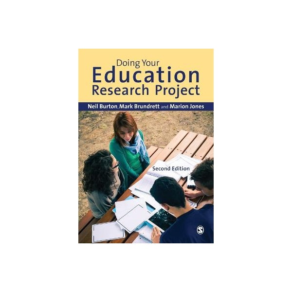 Doing Your Education Research Project by Neil Burton, Mark Brundrett, Marion Jones | Paper Plus