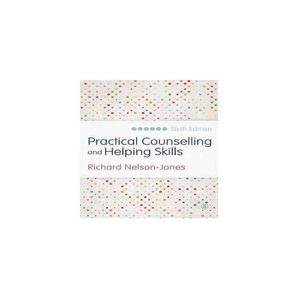 Practical Counselling and Helping Skills -