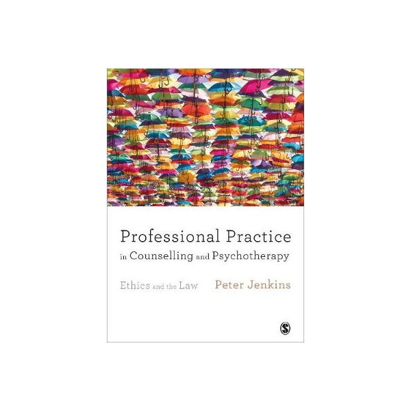 Professional Practice in Counselling and Psychotherapy -