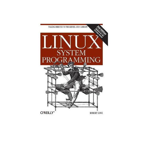 Linux System Programming by Robert Love | Paper Plus