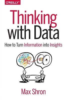 Thinking with Data by Max Shron | Paper Plus