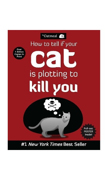 How to Tell If Your Cat Is Plotting to Kill You by The Oatmeal