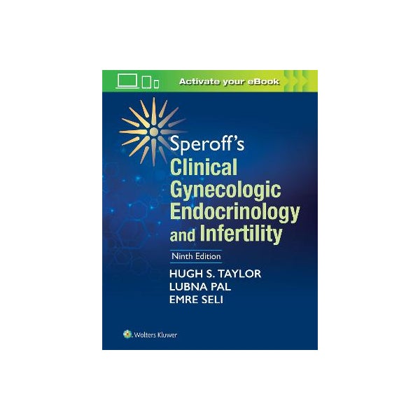 Speroff's Clinical Gynecologic Endocrinology and Infertility -