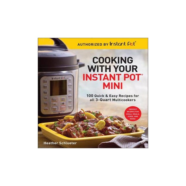 The Complete Instant Pot Collection, Book by Weldon Owen, Official  Publisher Page