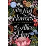 The Lost Flowers of Alice Hart -