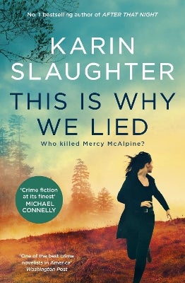 This Is Why We Lied by Karin Slaughter Paper Plus
