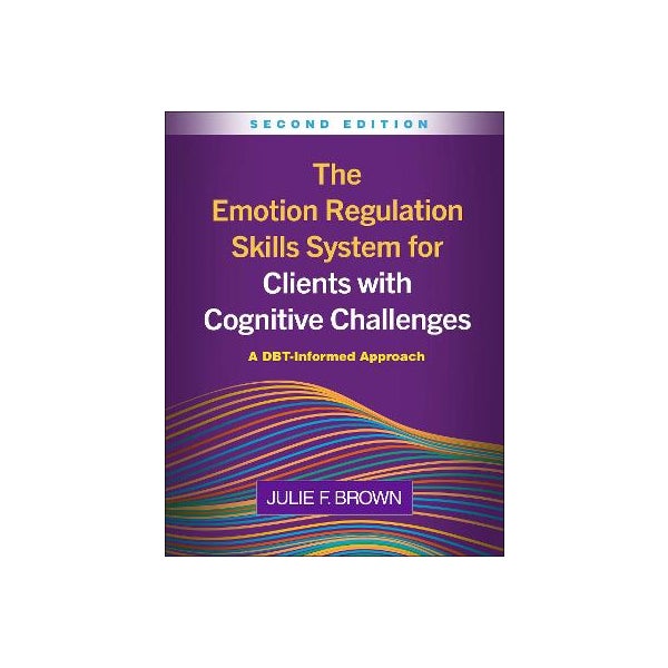 Emotion Regulation Skills System.pdf The Emotion Regulation Skills System for Clients with Cognitive ...