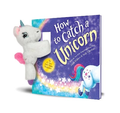 Snap & Snuggle: How to Catch a Unicorn by Adam Wallace | Paper Plus