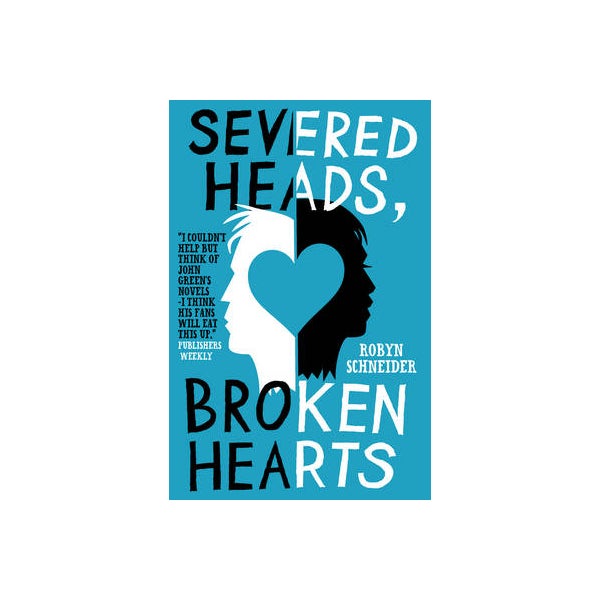 Severed Heads, Broken Hearts -