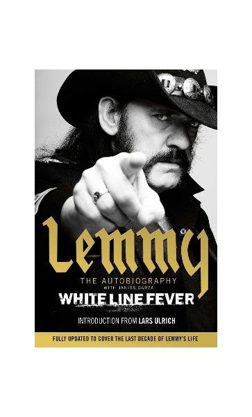 White Line Fever By Lemmy Kilmister Paper Plus White Line Fever By Lemmy Kilmister Paper Plus