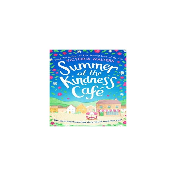 Summer at the Kindness Cafe -