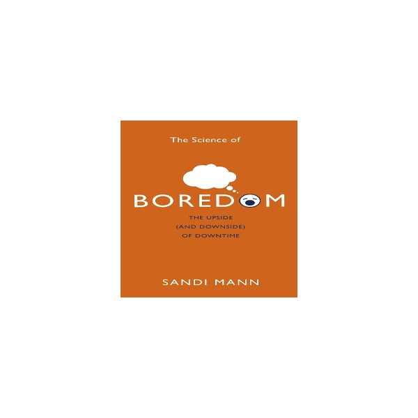 The Science of Boredom -