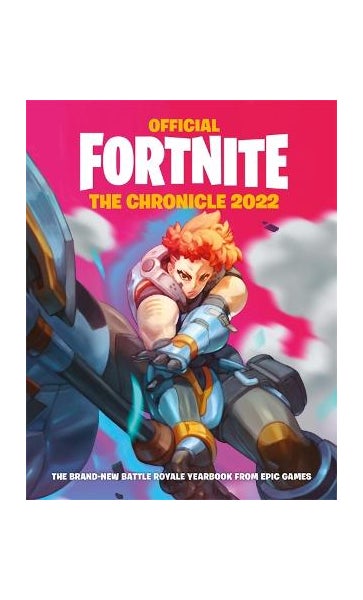 FORTNITE Official: The Chronicle (Annual 2022) by Epic Games | Paper Plus