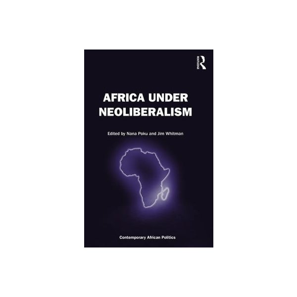 Africa Under Neoliberalism -