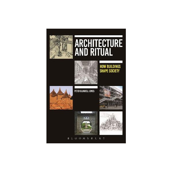 Architecture and Ritual -