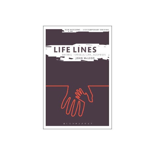 Life Lines: Writing Transcultural Adoption -