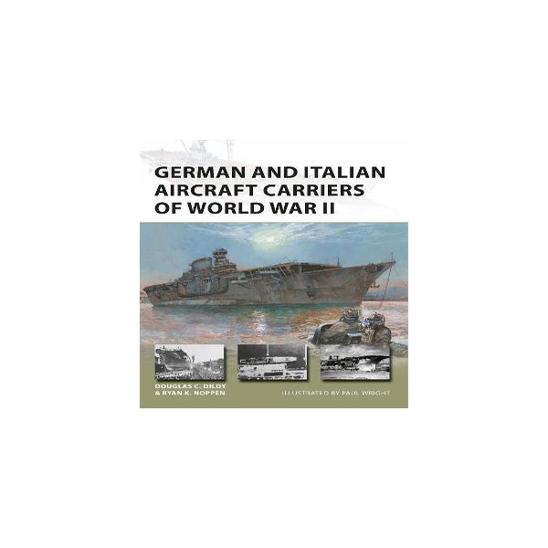 German and Italian Aircraft Carriers of World War II -
