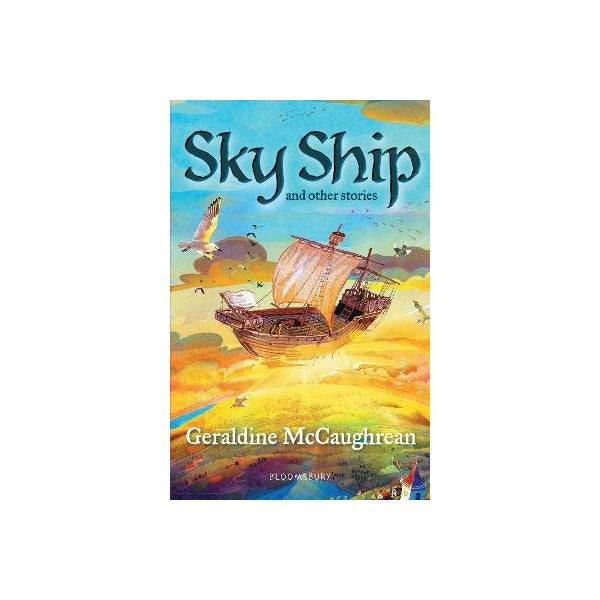 Sky Ship and other stories: A Bloomsbury Reader -
