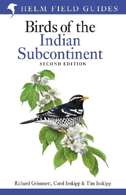 Field Guide to Birds of the Indian Subcontinent by Richard Grimmett ...