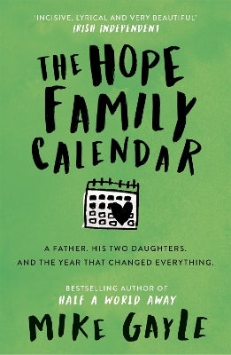 The Hope Family Calendar by Mike Gayle Paper Plus