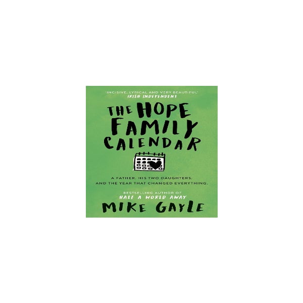 The Hope Family Calendar by Mike Gayle Paper Plus