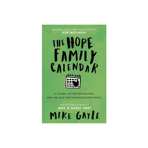 The Hope Family Calendar by Mike Gayle Paper Plus