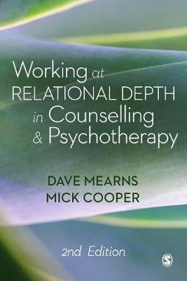 Working at Relational Depth in Counselling and Psychotherapy by Dave ...