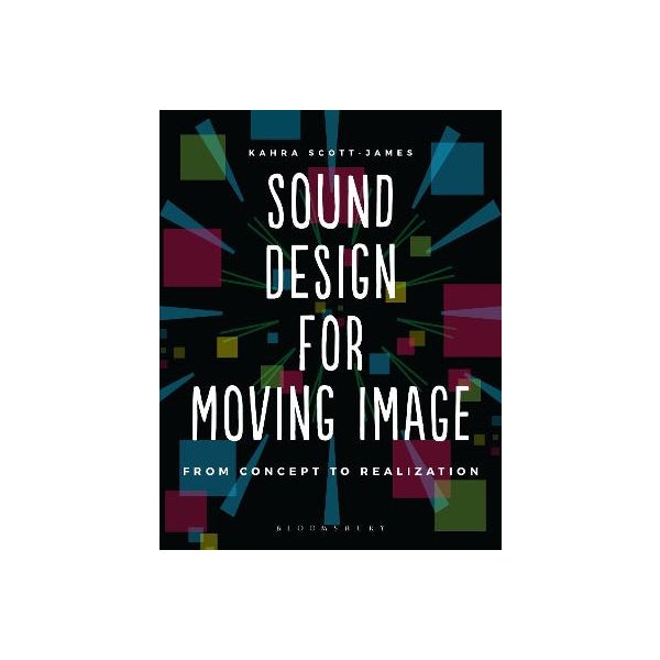 Sound Design for Moving Image -