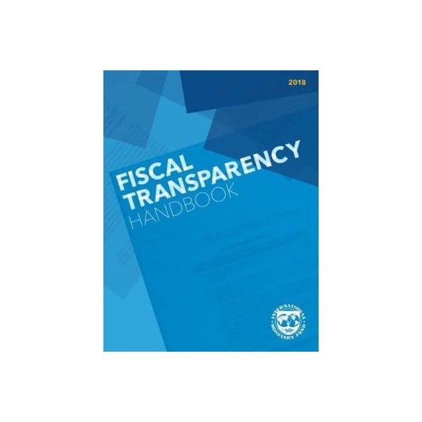 Fiscal transparency handbook, 2018 -