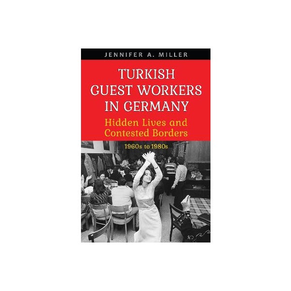 Turkish Guest Workers in Germany -