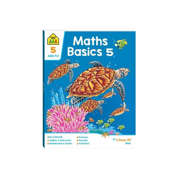 School Zone Maths Basics 5: An "I Know It!" Book (2019 Ed) -