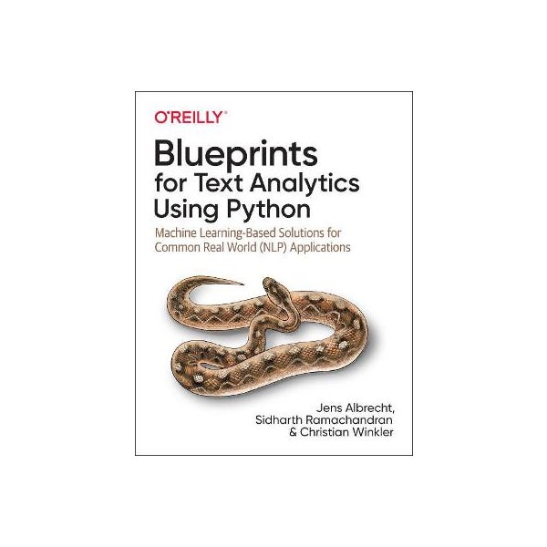 Blueprints for Text Analytics using Python by Jens Albrecht, Sidharth ...