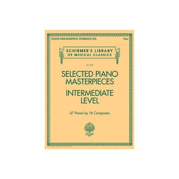Selected Piano Masterpieces - Intermediate Level -