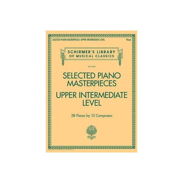 Selected Piano Masterpieces - Upper Intermediate -
