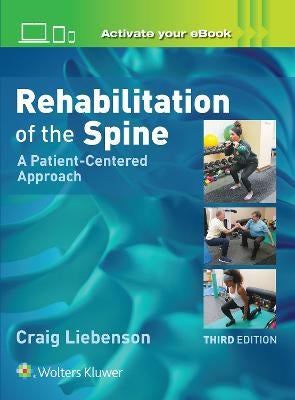 Rehabilitation of the Spine: A Patient-Centered Approach by Craig