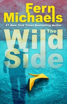 The Wild Side by Fern Michaels | Paper Plus