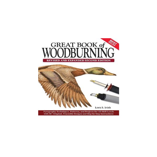 Great Book of Woodburning, Revised and Expanded Second Edition -