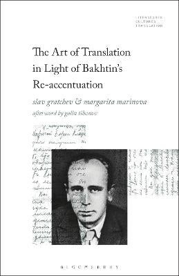 The Art of Translation in Light of Bakhtin's Re-accentuation by | Paper ...