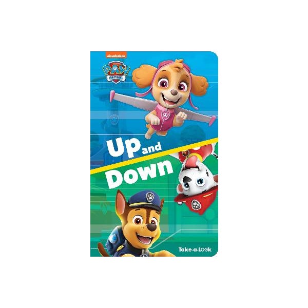 Paw Patrol Up & Down Take A Look Book -
