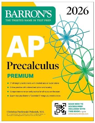 AP Precalculus Premium, 2026: Prep Book with 3 Practice Tests ...
