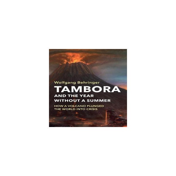 Tambora and the Year without a Summer -
