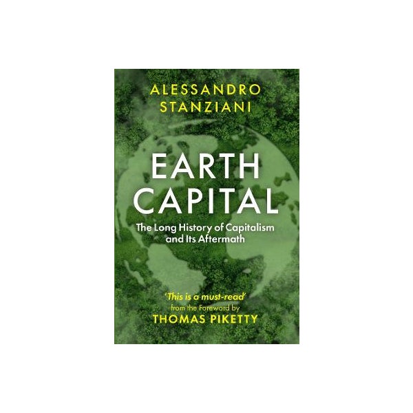 Earth Capital Examples Earth Capital by Alessandro Stanziani | Paper Plus