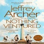 Nothing Ventured: The Sunday Times #1 Bestseller -