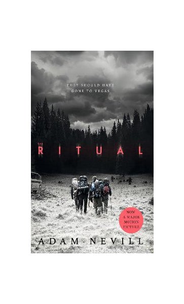 The Ritual: An Unsettling, Spine-Chilling Thriller, Now a Major Film :  Nevill, Adam: : Books