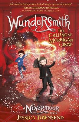 Wundersmith: The Calling of Morrigan Crow by Jessica Townsend | Paper Plus