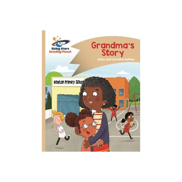 Reading Planet - Grandma's Story - Gold: Comet Street Kids -