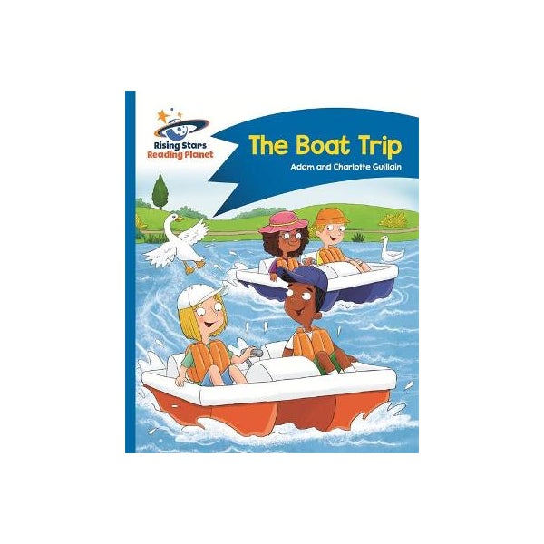 Reading Planet - The Boat Trip - Blue: Comet Street Kids -