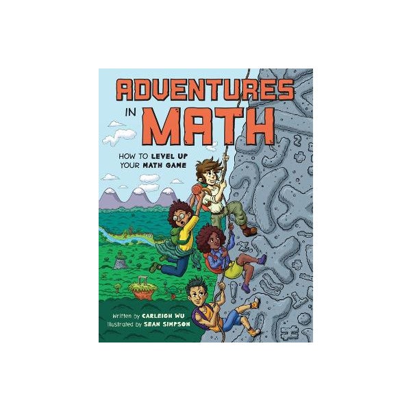 Math Technology Adventure Adventures in Math by Carleigh Wu | Paper Plus