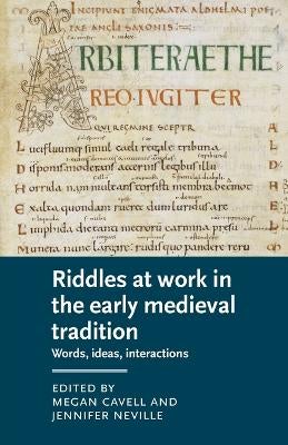 Riddles at Work in the Early Medieval Tradition by | Paper Plus